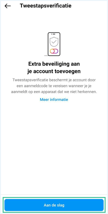 Het scherm "Tweestapsverificatie" in de Instagram app waarbij "Aan de slag" is uitgelicht