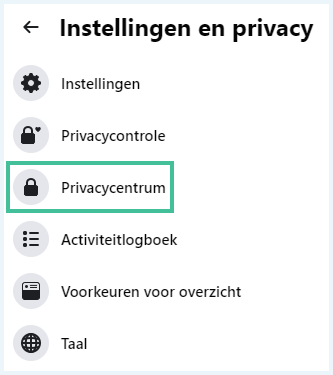 Facebook menu Instellingen en privacy waarbij Privacycentrum is uitgelicht