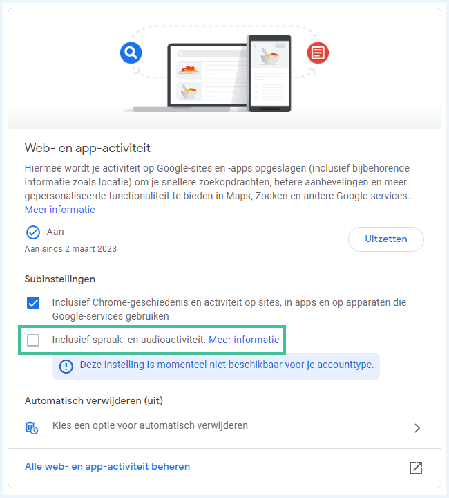 De optie Inclusief spraak- en audioactiviteit uitgelicht in de Web- en app-activiteit instellingen van Google