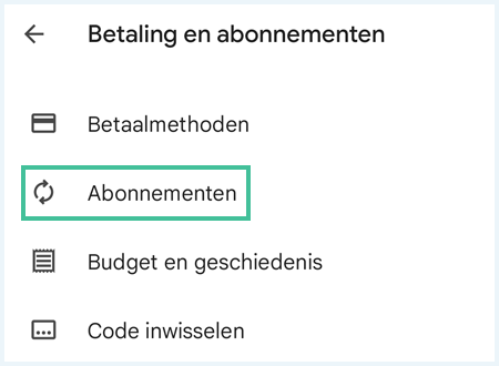 Het menu Betaling en Abonnementen waarbij Abonnementen is uitgelicht op Android