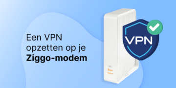 een vpn opzetten op je ziggo modem