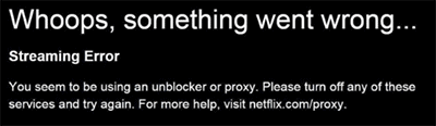 Netflix Unblocking Error