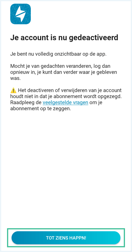 Bevestigingsscherm dat je te zien krijgt als je je Happn account hebt gedeactiveerd