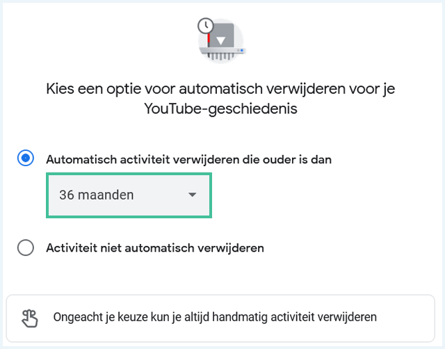 Scherm: Kies een optie voor automatisch verwijderen voor je YouTube-geschiedenis