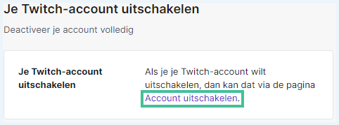Account uitschakelen op Twitch