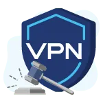 VPN-schild naast een hamer om de legaliteit van een VPN te symboliseren